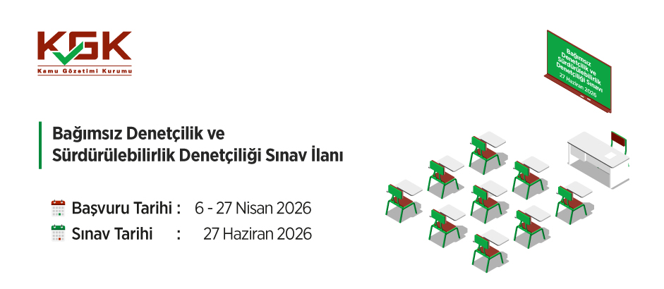 27 Haziran 2026 Tarihli Bağımsız Denetçilik ve Sürdürülebilirlik Denetçiliği Sınav İlanı